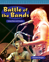 Battle of the Bands: Using Data and Graphs 1433334658 Book Cover