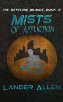 Mists of Affliction 0996820302 Book Cover