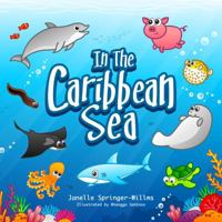 In the Caribbean Sea 0999365320 Book Cover