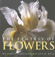 The Fantasy of Flowers 0762427558 Book Cover