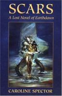 Scars: A Lost Novel of Earthdawn 0974573426 Book Cover