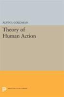Theory of Human Action 0691616736 Book Cover