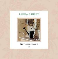 Laura Ashley Natural Home 1907309047 Book Cover