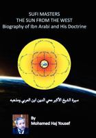 The Sun from the West: Biography of Ibn Arabi and His Doctrine 148202022X Book Cover