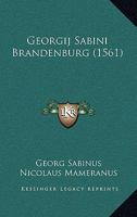 Georgij Sabini Brandenburg (1561) 1166184072 Book Cover