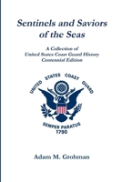 Sentinels and Saviors - Special Edition 1329633237 Book Cover