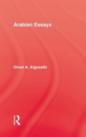 Arabian Essays 1138869937 Book Cover