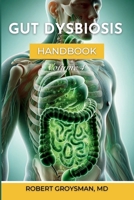 The Complete Long COVID Handbook : Volume 4: Gut Dysbiosis 1968686118 Book Cover