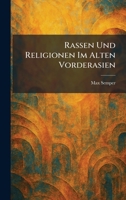 Rassen Und Religionen Im Alten Vorderasien (German Edition) 1025938704 Book Cover