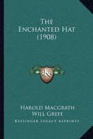 The Enchanted Hat 1141188376 Book Cover