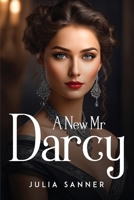 A New Mr Darcy 1805106813 Book Cover