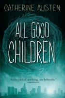 All Good Children 1554698243 Book Cover