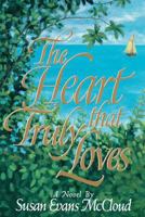 The Heart that Truly Loves 0884949524 Book Cover