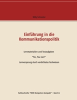 Einführung in die Kommunikationspolitik (German Edition) 3744892425 Book Cover