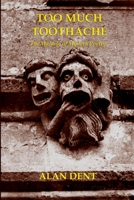 Too Much Toothache 1326455877 Book Cover