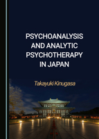 Psychoanalysis and Analytic Psychotherapy in Japan 1527581411 Book Cover