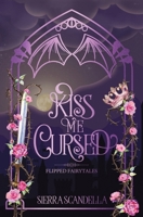 Kiss Me Cursed B0H92VBMLF Book Cover