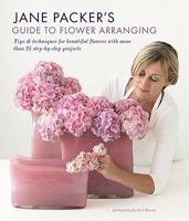 Jane Packer's Guide to Flower Arranging 1845977386 Book Cover