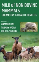 Milk Of Non Bovine Mammals: Chemistry And Health Benefits 9390175119 Book Cover