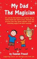 My Dad The Magician 1539636976 Book Cover