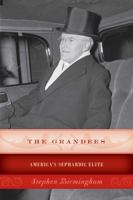 The Grandees: America's Sephardic Elite 0815604599 Book Cover