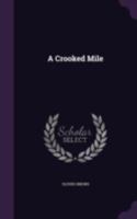A Crooked Mile 1515311368 Book Cover