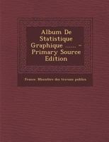 Album de Statistique Graphique ...... 101782116X Book Cover