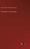 Dissertation on the Gipseys 3368917064 Book Cover