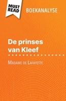De prinses van Kleef van Madame de Lafayette (Boekanalyse): Volledige analyse en gedetailleerde samenvatting van het werk (Dutch Edition) 2808699190 Book Cover