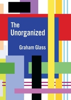 The Unorganized 1959620002 Book Cover