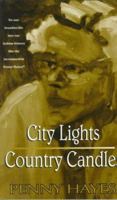 City Lights, Country Candles 1562801953 Book Cover