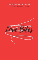 Love Bites 0578935007 Book Cover