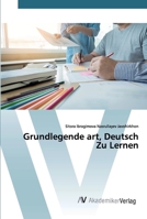 Grundlegende art, Deutsch Zu Lernen 6202224851 Book Cover