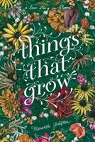 Things That Grow 1328770109 Book Cover