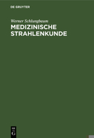Medizinische Strahlenkunde 3111316785 Book Cover