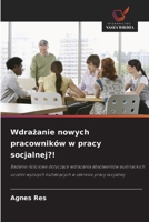 Wdrazanie nowych pracowników w pracy socjalnej?! (Polish Edition) 6207457897 Book Cover