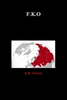 F.K.O 1304756106 Book Cover