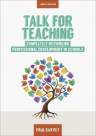 Talk for Teaching 1911382098 Book Cover