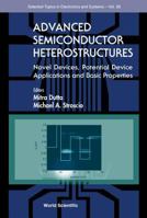 Advanced Semiconductor Heterostructures: Novel Devices, Potential Device Applications and Basic Properties 9812382895 Book Cover