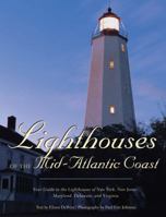 Lighthouses of the Mid-Atlantic Coast (Pictorial Discovery Guide) 0896585700 Book Cover