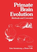 Primate Brain Evolution 0306409143 Book Cover