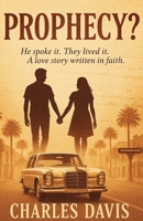 Prophecy B0FK1N717K Book Cover