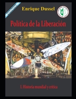 Pol�tica de la Liberaci�n I: Historia mundial y cr�tica B08VCMWNZ1 Book Cover