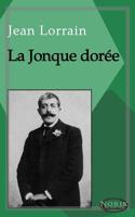 La Jonque Dore: Conte Japonais 0353759783 Book Cover