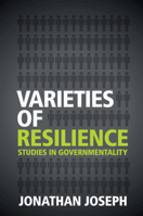 Varieties of Resilience: Studies in Governmentality 1316601579 Book Cover