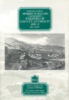 Ordnance Survey Memoirs of Ireland: Parishes of County Antrim IV: 1830-8 (Vol. 13) 0853893926 Book Cover