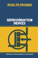 Semiconductor devices (Macmillan basis books in electronics) 0333185358 Book Cover
