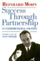 Success Through Partnership: An Entrepreneurial Strategy 0385247893 Book Cover