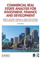 Commercial Real Estate Analysis for Investment, Finance and Development (American Real Estate Society Book Series) 1041076398 Book Cover