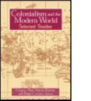 Colonialism and the Modern World: Selected Studies 0765607727 Book Cover